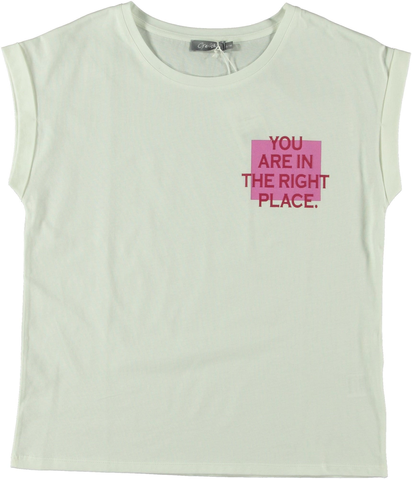 Wit t-shirt You Are In The Right Place - Capuchon Fashion